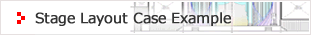 Stage Layout Case Example